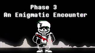 Undertale Last Breath An Enigmatic Encounter