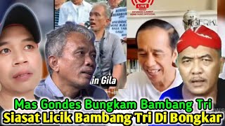 KOCAK‼️MAS GONDES BUNGKAM BAMBANG TRI❗SIASAT LICIK BAMBANG TRI DI BONGKAR