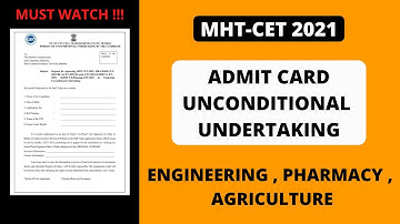 MHT-CET 2021 Admit Card Undertaking | Engineering, Pharmacy, Agriculture | Unconditional Undertaking