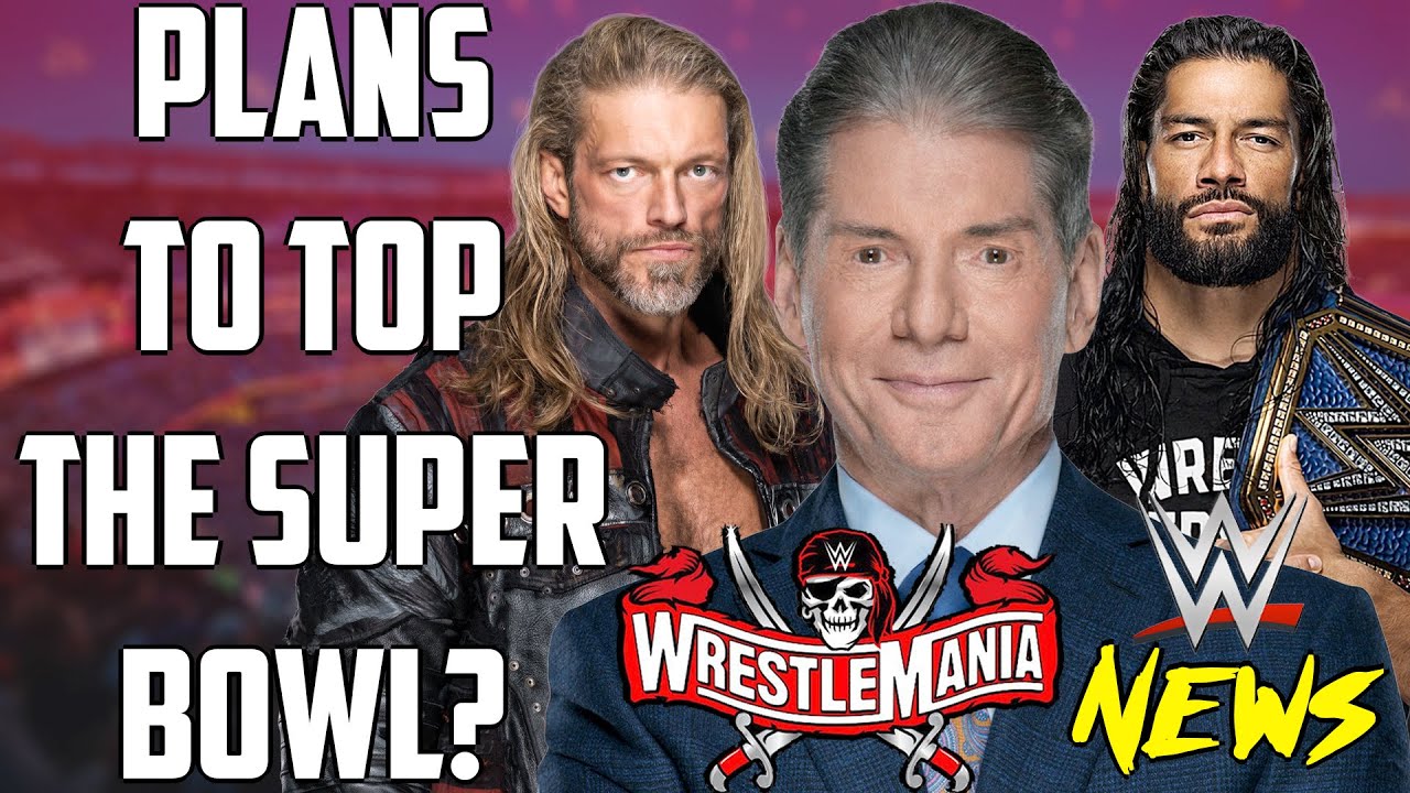 WWE NEWS | Edge PITCHES Daniel Bryan match | WrestleMania 37 UPDATE after Super Bowl in Tampa Bay