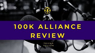 The 100k Alliance Review 🔥 Perfect for Affiliate Marketers + Bonuses