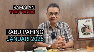 RAMALAN TAROT WETON RABU PAHING JANUARI 2026