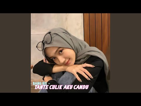 Tante Culik aku Dong