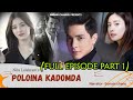 Poloina Kadomda | Full Episode Part 1 | Nilu Laishram | Sonam Chanu