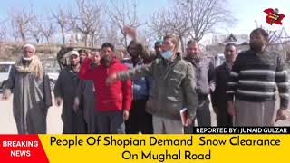 People Of Shopian Demands Snow Clearance On Mughal Road
