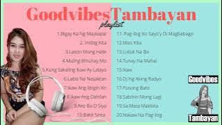 GoodvibesTambayan Playlist #gutomversion