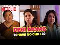 Desi Moms Keep LOSING IT 👀😭 Ft. Bassi, Ranbir &amp; More | TJMM, YJHD &amp; More | Netflix India