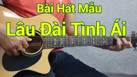Bài hát mẫu Lâu Đài Tình Ái | Điêu Chương