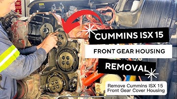 How to remove Cummins ISX15 Front Gear Housing, Step by step