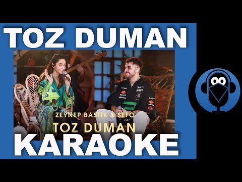 TOZ DUMAN - SEFO - ZEYNEP BASTIK / ( Karaoke )  / Sözleri / COVER