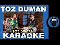 Toz duman  sefo  zeynep bastik   karaoke    szleri  cover