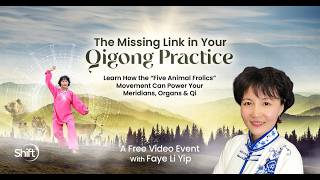 The Missing Link in Your Qigong Practice Livestream with Faye Li Yip