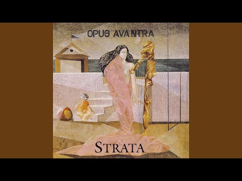 Opus Avantra — Quiete e tumulto