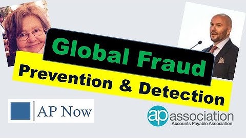 Global Fraud Prevention & Detection: What All Accounting & Accounts Payable  Employees Need to Know