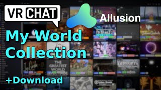 My VRChat World Collection +Download screenshot 4
