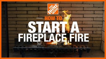 How To Start a Fireplace Fire | The Home Depot