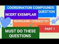 NCERT EXEMPLAR COORDINATION COMPOUND IMPORTANT QUES NEET 2026