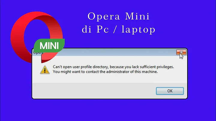 Cara mengatasi Opera browser error_can't open user profile directory, because you lack sufficient