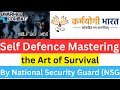 Self defence mastering the art of survival igot karmayogi final assessment quiz