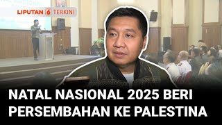 Maruarar Sebut Natal Nasional 2025 Fokus Pada Nilai Kesederhanaan & Berikan Bantuan Ke Palestina