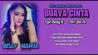 Download Lagu BUAYA CINTA NELLY MAWAR Cipt.Bang R Arr.Jul 26 MP3