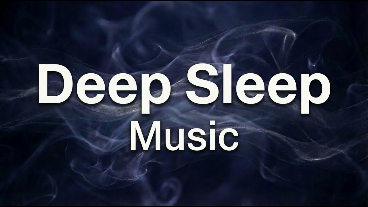8 Hours Deep Sleep Music • Ultra Calm Night