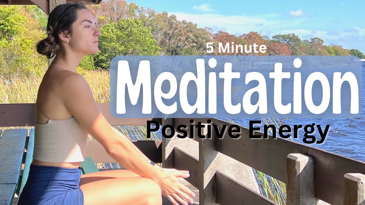Meditation For Positive Energy - 5 Minute Guided Meditation With Music ...