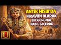 Antik Mısır’da Firavun Olarak Bir Gününüz Nasıl Geçerdi? / Uykuya Dalarken Tarih