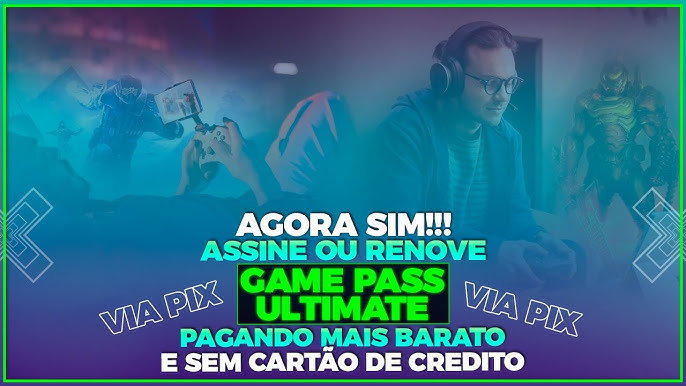 AGORA SIM! Está de VOLTA o GAME PASS ULTIMATE por 5 REAIS! 