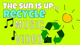 It’s A Beautiful Day to Recycle - Music Video