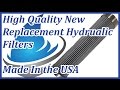 High Quality New Replacement Hydraulic Filters - Made in USA
