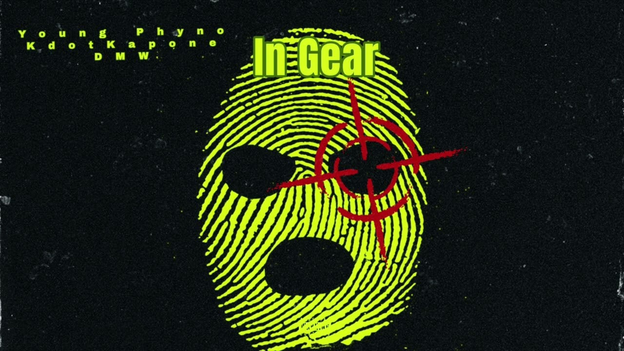 Young Phyno ft DMW & KdotKapone - In Gear (Prod by Ampe)