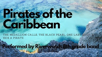 Pirates of the Caribbean- arranged by Michael Brown and music by Klaus Badelt