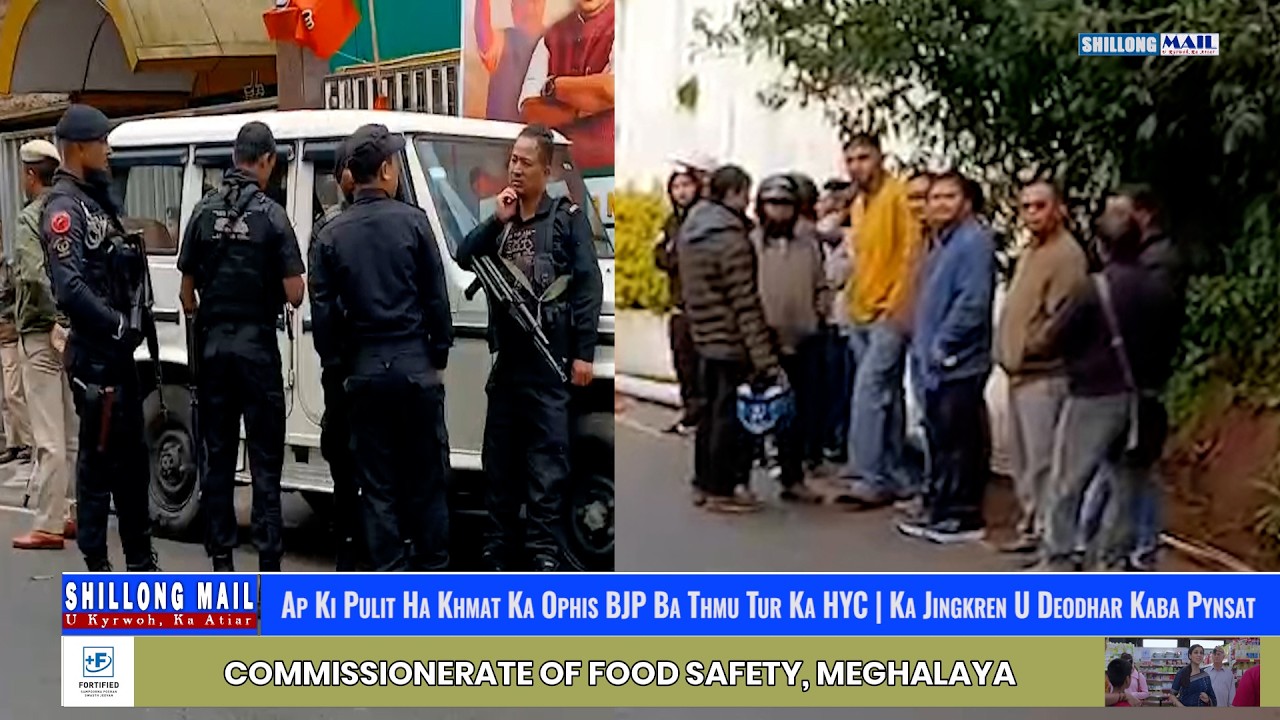 Ap Ki Pulit Ha Khmat Ka Ophis BJP Ba Thmu Tur Ka HYC | Ka Jingkren U Deodhar Kaba Pynsat