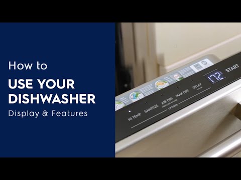 How to Use Dishwasher: Display & Features