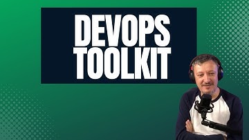 DevOps Toolkit with Viktor Farcic - DevOps 179