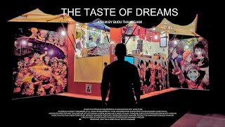 The Taste Of Dreams Trailer