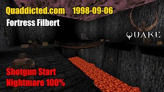 Quaddicted - 1998-09-06 Pabc5.Zip - Fortress Filbert Nightmare 100%