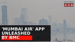 BMC Unveils 'Mumbai Air' App: Empowering Citizens to Combat Air Pollution with Transparency screenshot 1