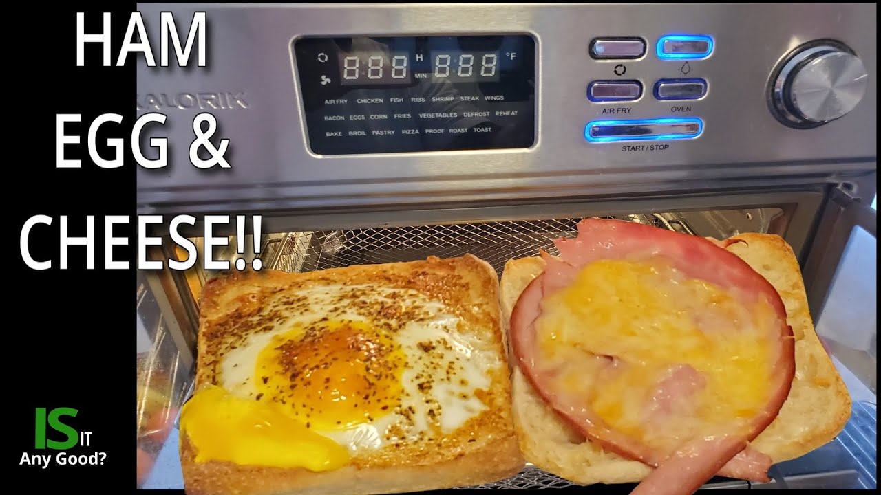 Kalorik Maxx Air Fryer Ham Egg and Cheess. YouTube