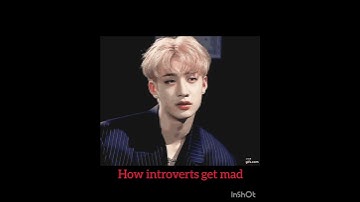 How Extroverts vs Introverts get mad❤️‍🔥K-POP edition| #bts #skz #txt #enhypen
