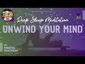 Release fear and worry to experience peace deep sleep meditation  the mindful movement