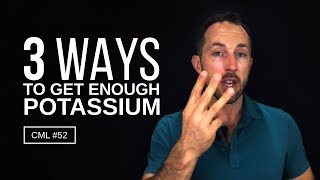 3 Ways to Get Enough Potassium | Chris Masterjohn Lite #52