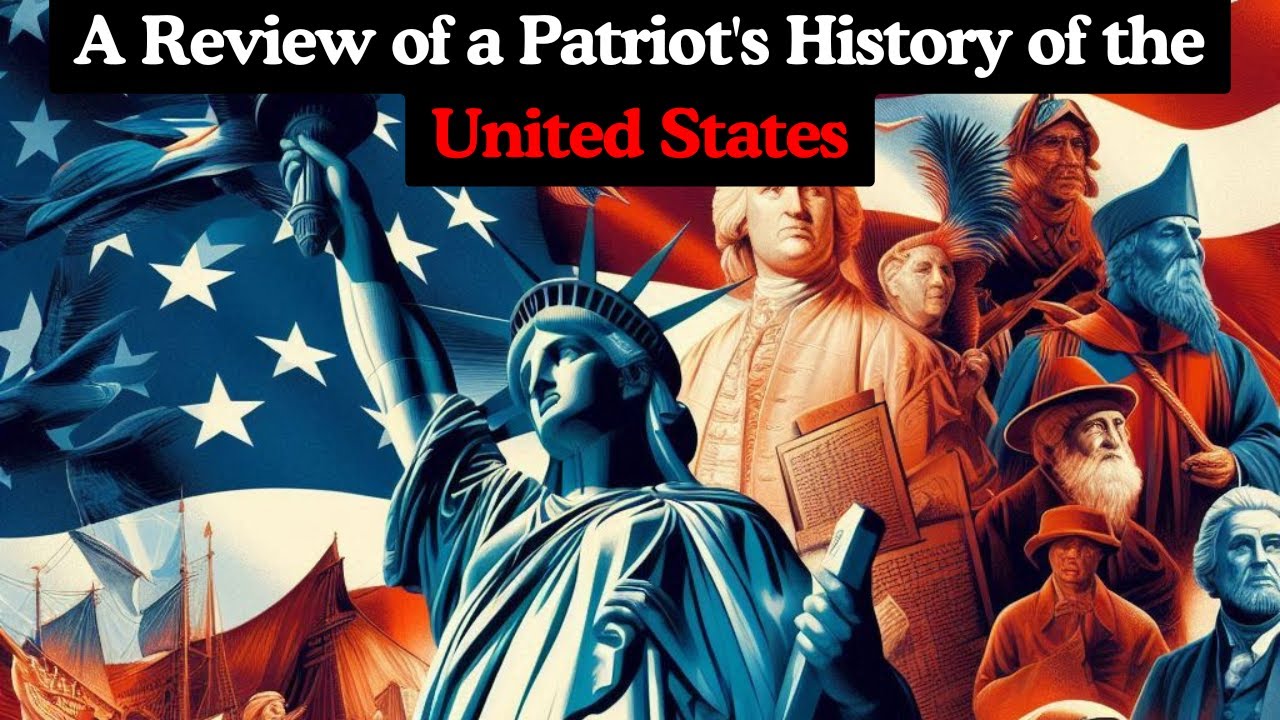 A Review of a Patriot's History of the United States