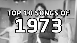 Top 10 songs of 1973