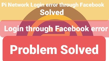 Solving Pi Network Login Error through Facebook | Step-by-Step Guide | Solved |Pi Coin | Crypto