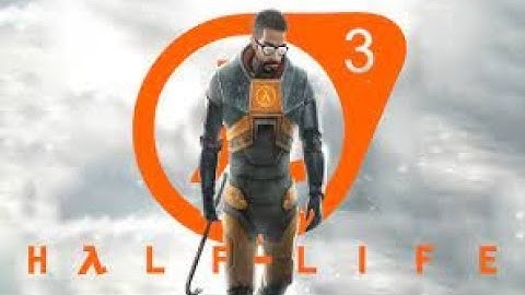 LEAKED HALF-LIFE 3 FOOTAGE!!!