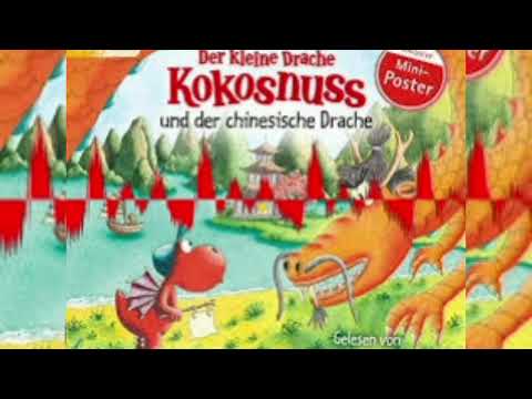 Der kleine Drache Kokosnuss und der chinesische Drache YouTube Hörbuch auf Deutsch