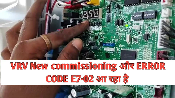 #daikin VRV New Outdoor Unit commissioning but getting Error Code E7-02 how to fix,#hvac
