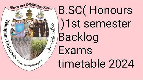 Telangana University B.SC( Honours )1st semester Backlog Exams timetable 2024/TU Degree backlog 2024